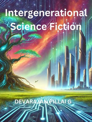 cover image of Intergenerational Science Fiction
